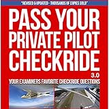 Pass Your Private Pilot Checkride: Your FAA