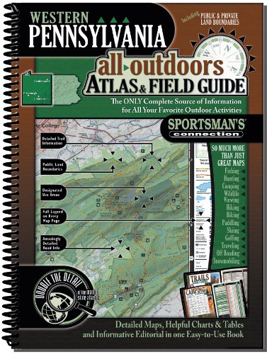 Western Pennsylvania All-Outdoors Atlas & Field Guide