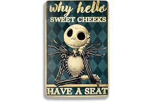 SEKESOER WHY HELLO SWEET CHEEKS HAVE A SEAT - Jack Skellington Vintage Metal Tin Signs Retro Halloween Nightmare Before Christmas Decorations for Kitchen Bathroom 12" X 8"