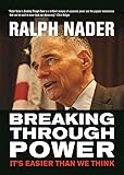 Breaking Through Power: It's Easier Than We Think (City Lights Open Media)