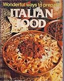Paperback Wonderful Ways to Prepare Italian Food Book