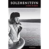 Solzhenitsyn: A Soul in Exile