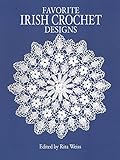 Favorite Irish Crochet Designs (Dover Knitting, Crochet, Tatting, Lace) by