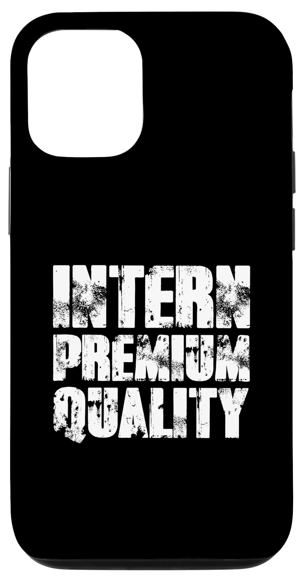 iPhone 12/12 Pro Funny Internship On The Job Training Intern Case