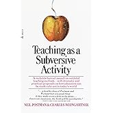 Teaching As a Subversive Activity