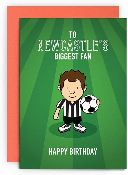 Birthday Card Funny Football Newcastle United Son Dad Husband Boyfriend