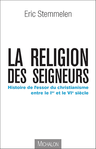 Download La religion des seigneurs : Les origines du christianisme PDF