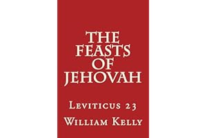 The Feasts of Jehovah: Leviticus 23