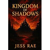 Kingdom of Shadows (Crowned in Silence)