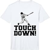 Baseball Touchdown Funny Sarcastic Baseball Touchdown Performance T-Shirt
