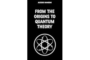 From the origins to quantum theory (pocket physics Book 3)
