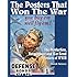 The Posters that Won the War: The Production, Recruitment and War Bond Posters of WWII