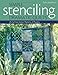 Simple Stenciling-Dramatic Quilts: 85 Full-Size Stencil Patterns, 6 Projects