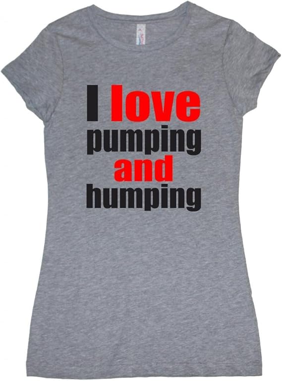 FTD Apparel Women's I Love Pumping and Humping T ShirtXL Gray Amazon