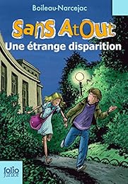 Sans Atout, une étrange disparition