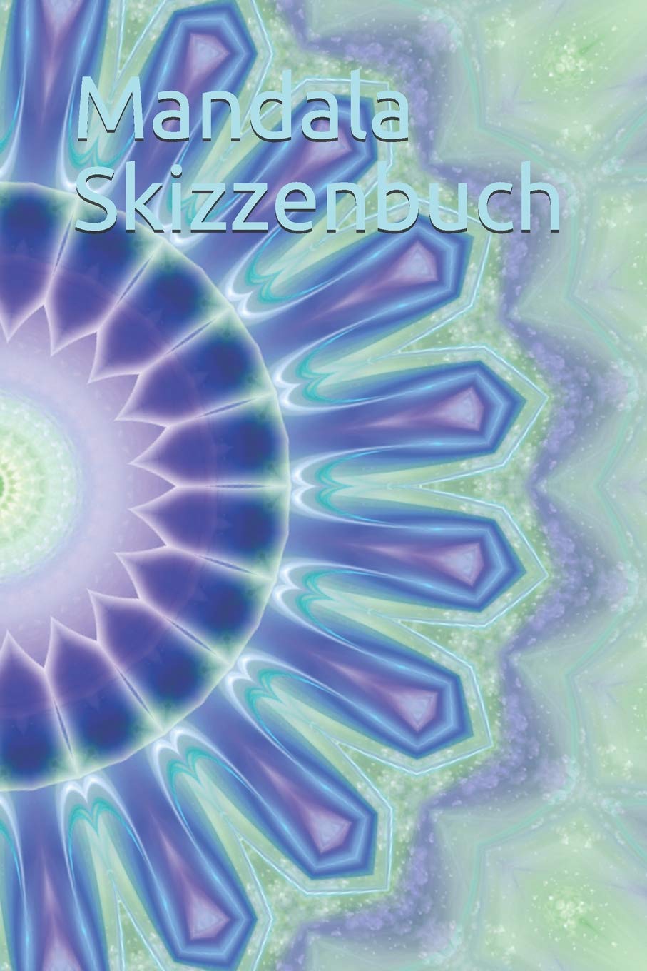 Mandala Skizzenbuch Mandala Esoterik Kaleidoskop Muster