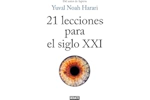 21 lecciones para el siglo XXI (Spanish Edition)