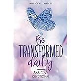 Be transformed daily: 365 day devotional