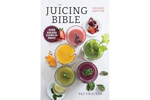 The Juicing Bible