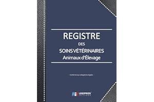 Registre des soins vétérinaires: v1-5 Pour animaux d'élevage | plus de 700 actes vétérinaires | Format large Conforme aux obligations légales | 125 ... renfort imitation cuir noir (French Edition)