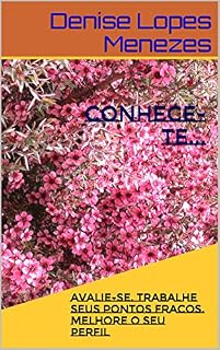 Livro Conhece-te...: avalie-se. Trabalhe seus pontos fracos. Melhore o seu perfil