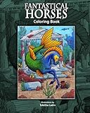 Fantastical Horses: Coloring Book by Tabitha Ladin