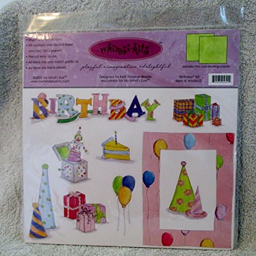 OUT OF PRINT 2005 MY MINDS EYE [ WHIMSI KITS ] DESIGNED BY KELLI THRASHER - BROOKS---" BIRTHDAY " KIT ITEM # WMSKO2 KIT CONTAINS ONE DIE CUT SHEET &amp; TWO 12 X 12 PAPERS
