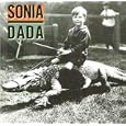Sonia Dada You Don't Treat Me No Good