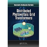 Distributed Photovoltaic Grid Transformers