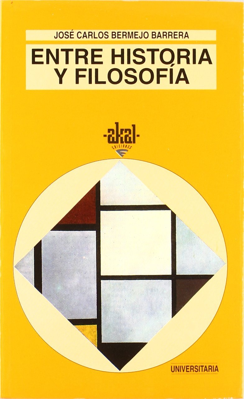 Portada de Entre historia y filosofía: 174 (Universitaria)
