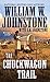 The Chuckwagon Trail (A Chuckwagon Trail Western)