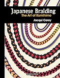 Japanese Braiding: The Art of Kumihimo (Beginner's Guide to Needlecrafts) by Jacqui Carey
