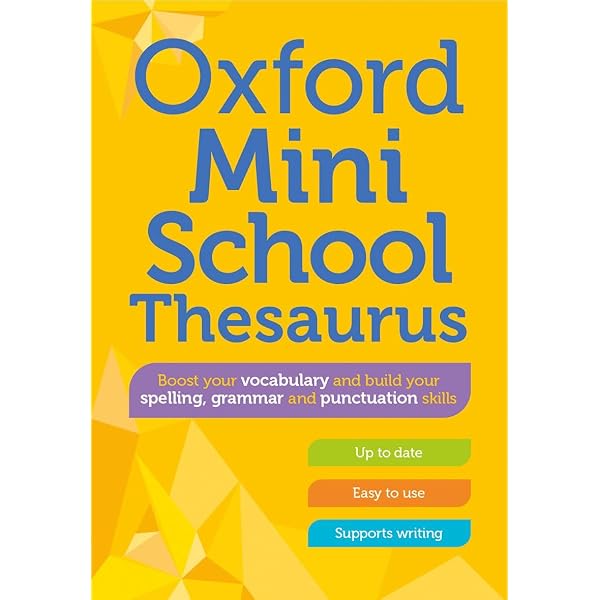 Oxford School Thesaurus: Oxford Dictionaries: 9780192786753
