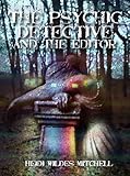 The Psychic Detective and the Editor (Psychic Detective Ellen Owens Book 1)