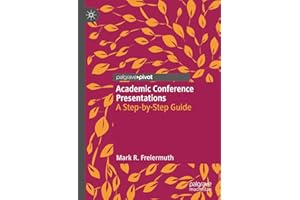 Academic Conference Presentations: A Step-by-Step Guide