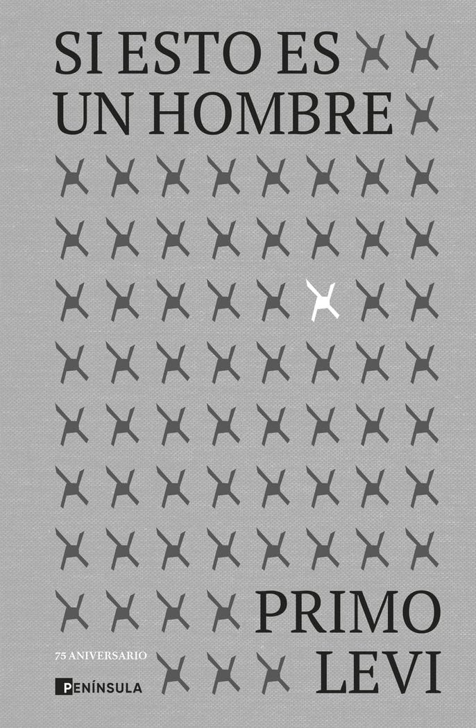 Portada de Si esto es un hombre. Edición 75 aniversario (BIOGRAFÍA Y MEMORIAS)