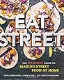 Eat Street: The ManBQue Guide to Making Street Food at Home