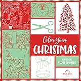 Color Your Christmas: A Crafty Christmas Adult Coloring Book by