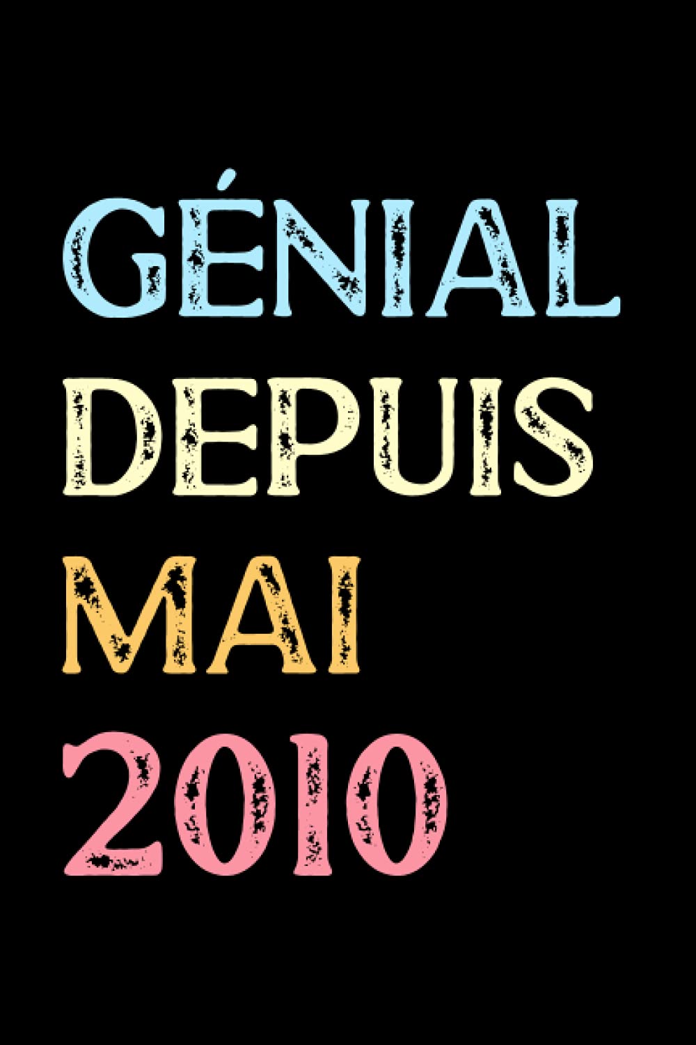 Amazon In Buy Genial Depuis Mai 10 Carnet Anniversaire Cadeau Anniversaire Pour Garcon Fille 11 Ans Cadeau Anniversaire 6 X 9 Pouces 1 Pages Book Online At Low Prices In India Genial Amazon In Buy Genial Depuis Mai 10 Carnet Anniversaire Cadeau Anniversaire Pour Garcon Fille 11 Ans Cadeau Anniversaire 6 X 9 Pouces 1 Pages Book Online At Low Prices In India Genial