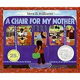 A Chair for My Mother 25th Anniversary Edition (Reading Rainbow Books)