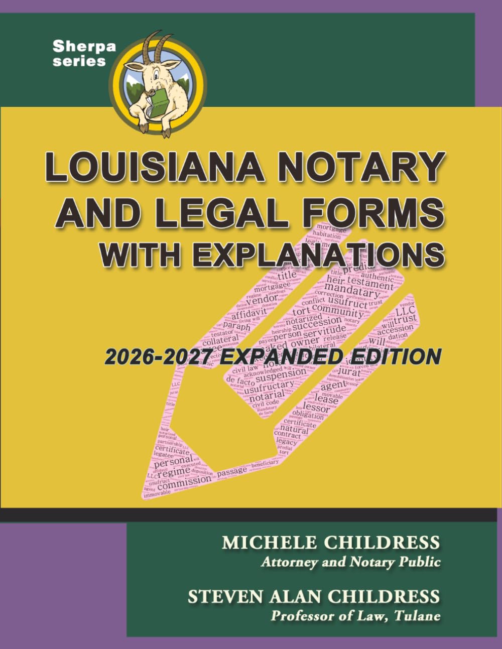 Louisiana Notary and Legal Forms with Explanations: Expanded 2026-2027 Edition
