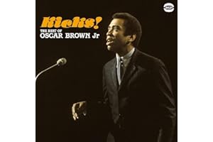 Kicks: the Best of Oscar Brown Jr