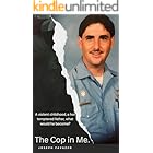 The Cop in Me