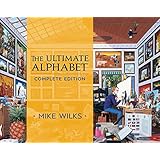 The Ultimate Alphabet: Complete Edition