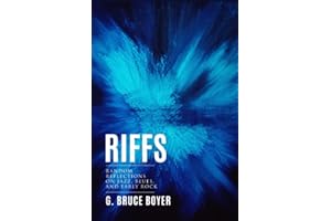 Riffs: Random Reflections on Jazz, Blues, and Early Rock
