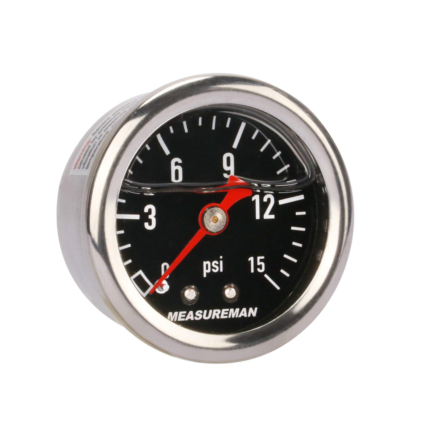 Photo 1 of MEASUREMAN 1.5" Black Dial, 304 Stainless Steel case, Liquid Filled Fuel Pressure Gauge, 0-15Psi, 3-2-3%, 1/8" NPT Center Back Mount