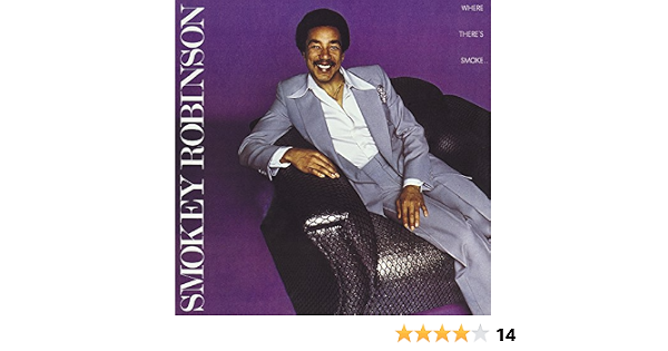 Where There S Smoke By Smokey Robinson On Amazon Music Amazon Com smokey robinson on amazon music