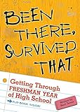 Been There, Survived That: Getting Through Freshman Year of High School