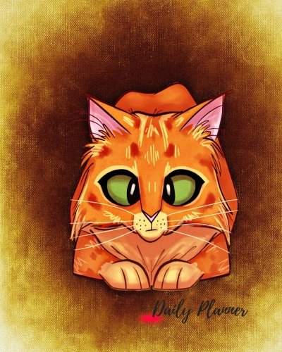 Download Daily Planner: Cat Fun 100 Days Daily Planner Journal Notebook . Space For Hourly Schedule, Tasks, Outfits, Phone calls, Meals Exercise.  Agenda Notepad For Men, Women, Kids