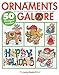 Ornaments Galore (Leisure Arts #3980) by Ursula Michael